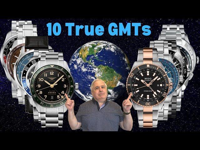 Comparing 10 desirable mid priced TRUE GMT watches for you to consider