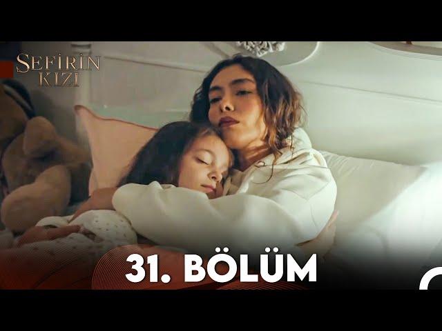 Sefirin Kızı 31. Bölüm (FULL HD)