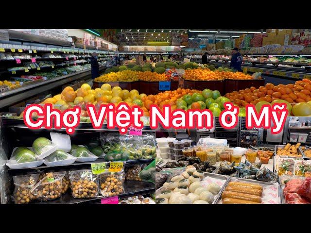 Chợ Việt Nam ở Mỹ - Cuộc Sống ở Mỹ