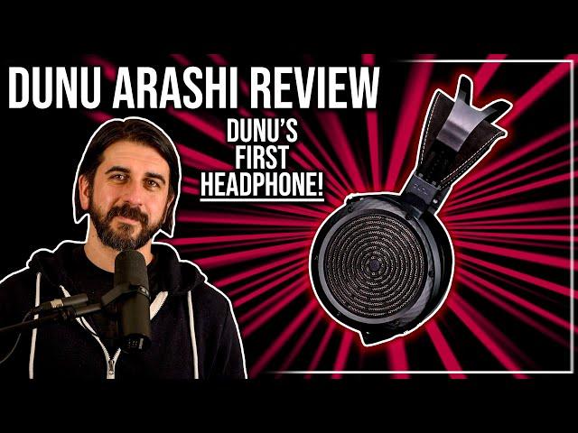 DUNU's FIRST Headphone?! | DUNU Arashi Review