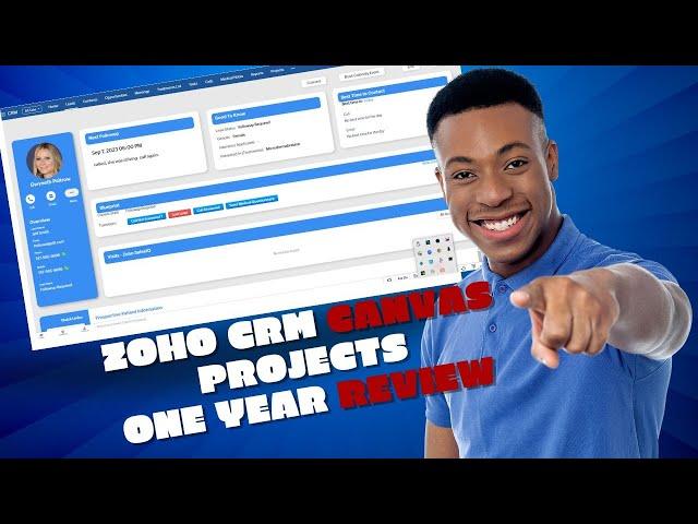 Zoho CRM Canvas Projects: One Year Review and Insights