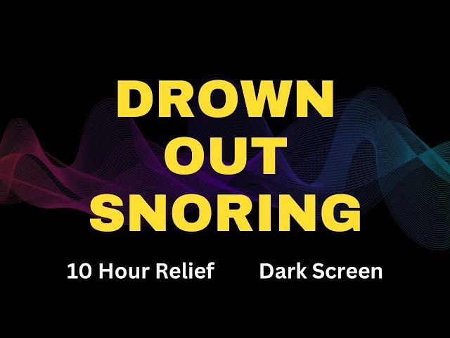 Drown Out Snoring [ Heavy Snoring Blocker ]