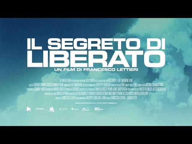 IL SEGRETO DI LIBERATO - TRAILER (DAL 9 MAGGIO AL CINEMA SOLO PER UNA SETTIMANA)