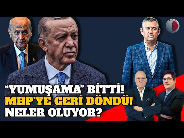 ERDOĞAN, MHP İLE NEDEN NİKAH TAZELEDİ?