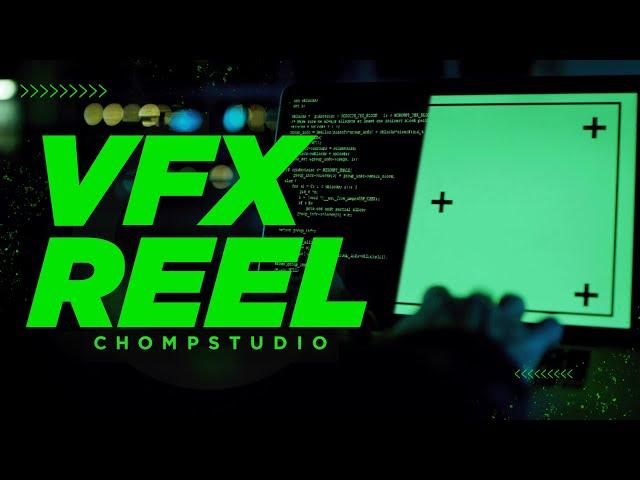 VFX (Visual Effects Reel) | Chomp Studio