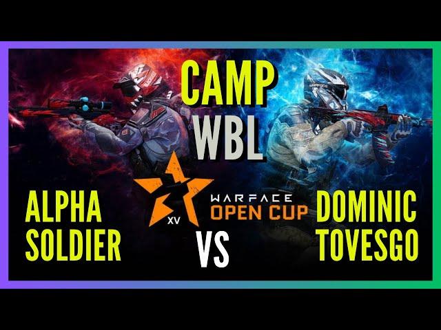 WARFACE   CAMPEONATO WBL   ALPHASOLDIER X DOMINICTOVESGO