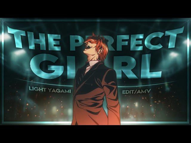 Death Note “Kira” - The Perfect Girl [Edit/AMV] *Free Xenoz Preset* 