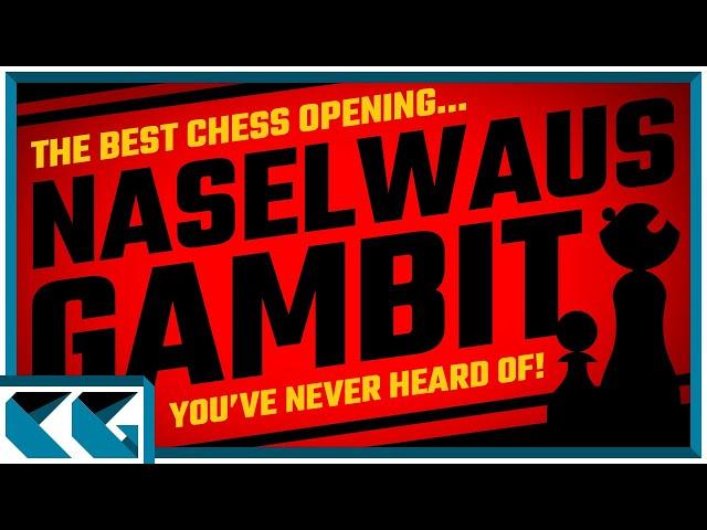 Chess Openings: Learn to Play the Naselwaus Gambit!