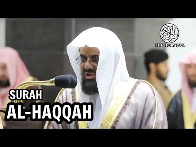 Surah al haqqah: sheikh shuraim | Beautiful quran recitation | The holy dvd.