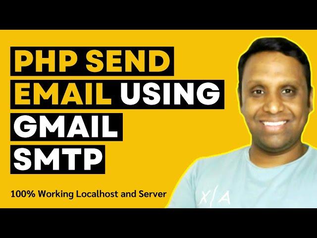 PHP Send Email using Gmail SMTP | 100% Working on Localhost and Server | PHPMailer | Source Code