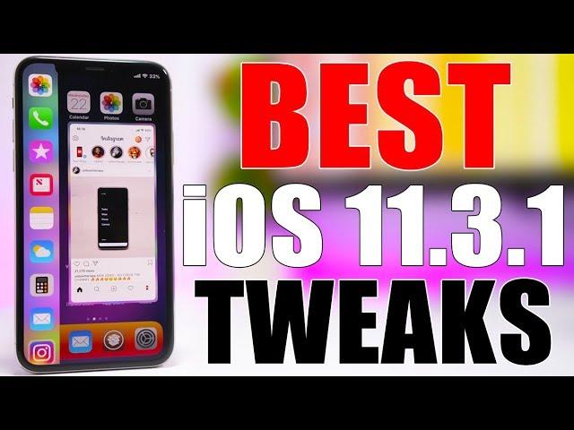 BEST iOS 11.3.1 Jailbreak Tweaks - Week 3 August 2018