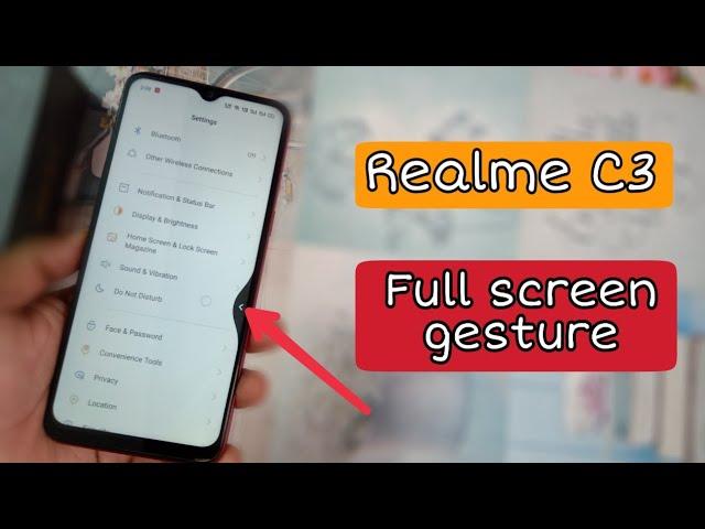 Enable Full Screen Gesture Navigation in Realme C3