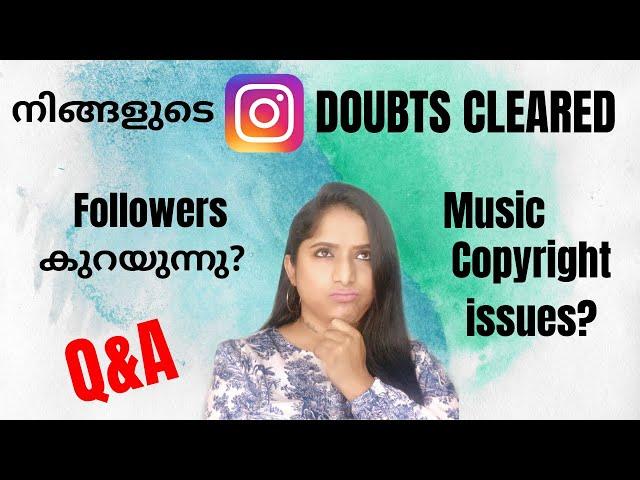 WHY IG FOLLOWERS DECREASING | Instagram Doubts cleared in Malayalam | Q n A your questions answered