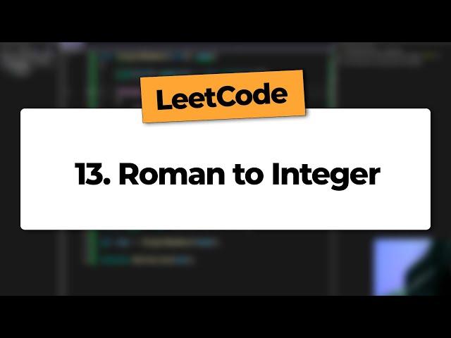 LeetCode: 13 - Roman to Integer / Romano para inteiro