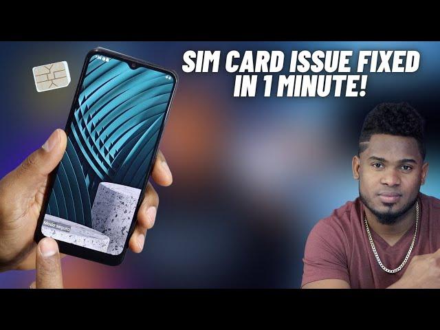 How to Fix No SIM Card, Invalid SIM, Or SIM Card Failure Error on, Not Registered on Network Android