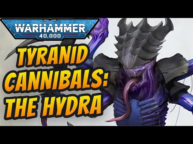 Hive Fleet HYDRA: The Tyranid CANNIBALS | Warhammer 40k Lore