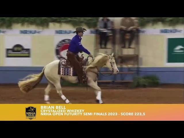 Brian Bell Crystalized Whizkey NRHA Open Futurity Semi Finals 2023 - Score 223,5