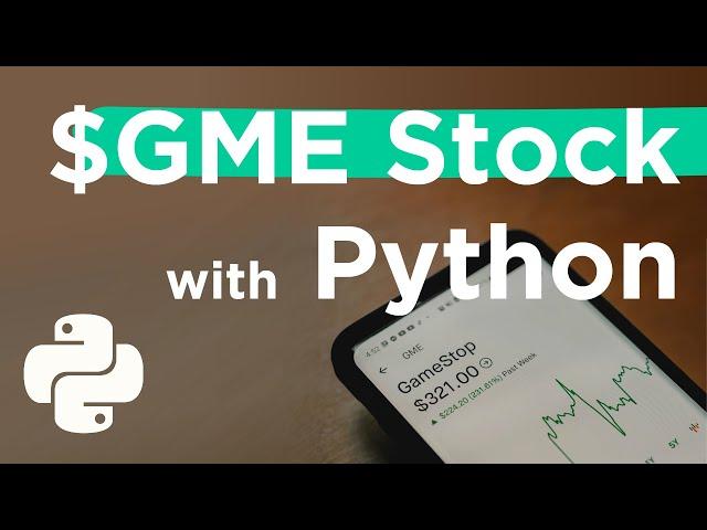 Building a PlotLy $GME Chart in Python