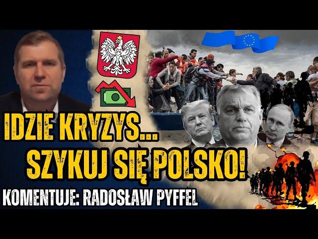 Obudź się Polsko! Nadchodzi kryzys, który zdecyduje o losie naszego kraju? - Radosław Pyffel