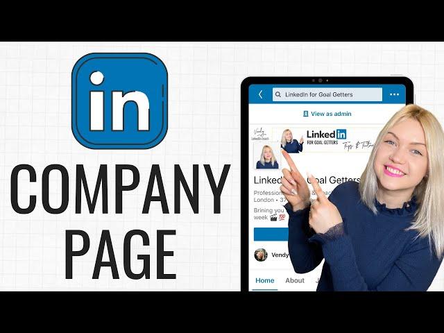 How to Create a LinkedIn Company Page | Step-by-Step Guide