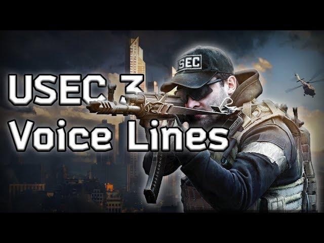 Escape From Tarkov - Josh (USEC 3) All Voice Lines