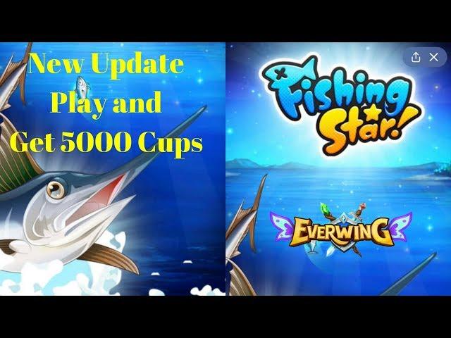 Everwing Fishing Star -  New Updates - win 5000 cups