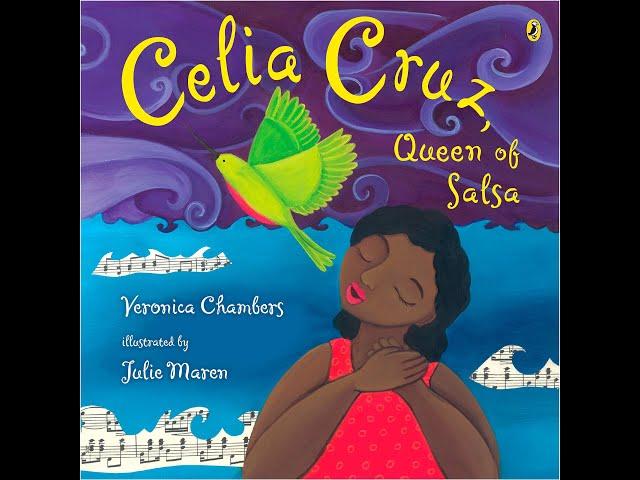 Celia Cruz, Queen of Salsa read-aloud