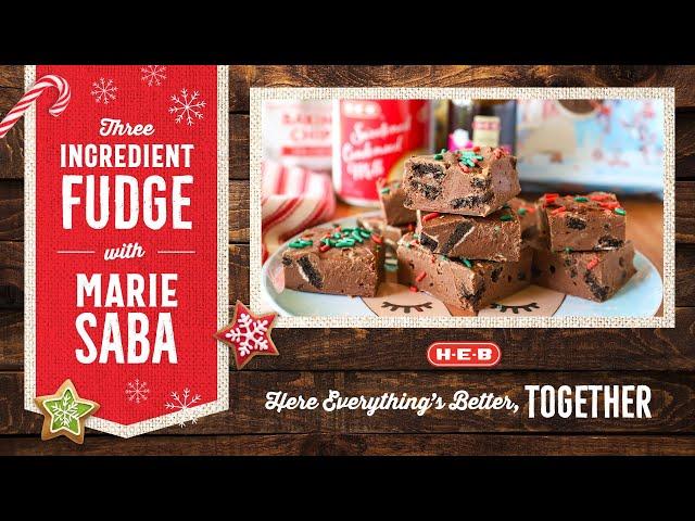 Three Ingredient Fudge with Marie Saba