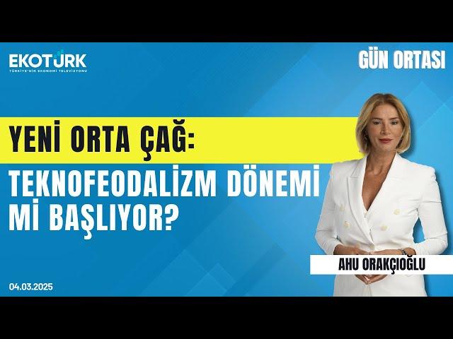 Yeni Orta Çağ: Teknofeodalizm dönemi mi başlıyor? | Gün ortası | Bahadır Kaleağası | Koray Şerbetçi