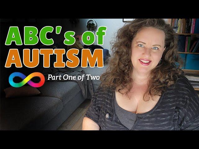 ABC's of Autism | Part One