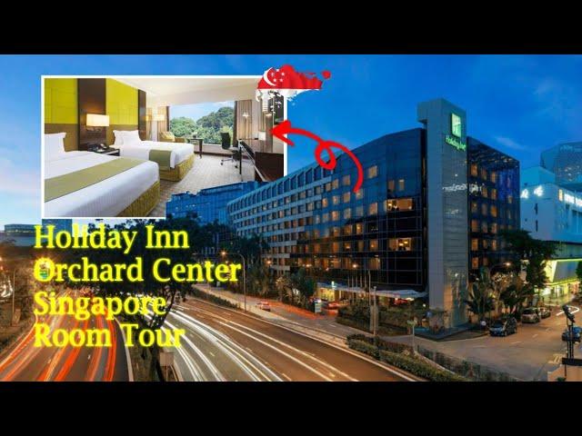 Holiday Inn Singapore Orchard City Center: Standard Room Tour 