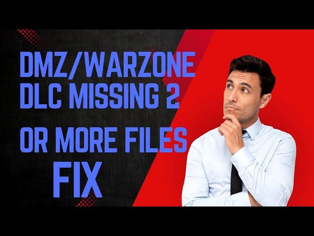 How To Fix "Warzone/DMZ Season 6" Missing One Or More DLC Files Error Not Installing Fixed