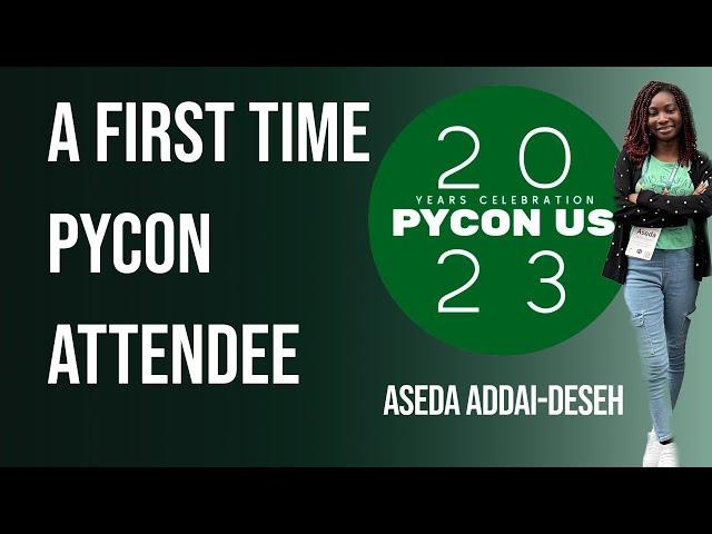 Going to PyCon US for the First Time