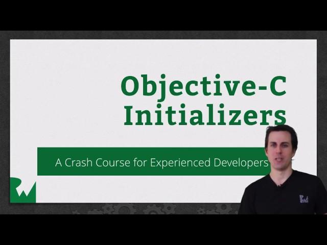 Beginning Objective-C Initializers - raywenderlich.com