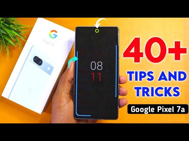 Google Pixel 7a Tips and Tricks || Pixel 7a 40+ New Hidden Features in Hindi