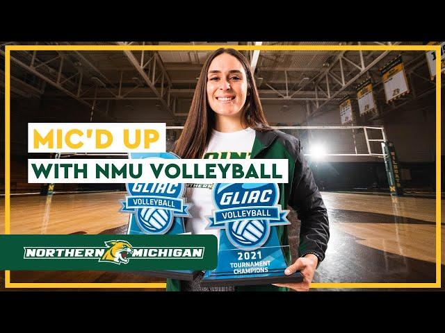 Mic'd Up With NMU Volleyball 