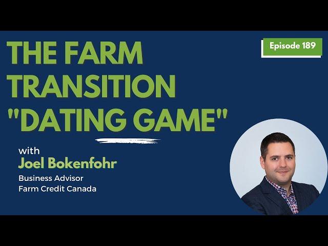 IF 189: The Farm Transition “Dating Game” w/Joel Bokenfohr