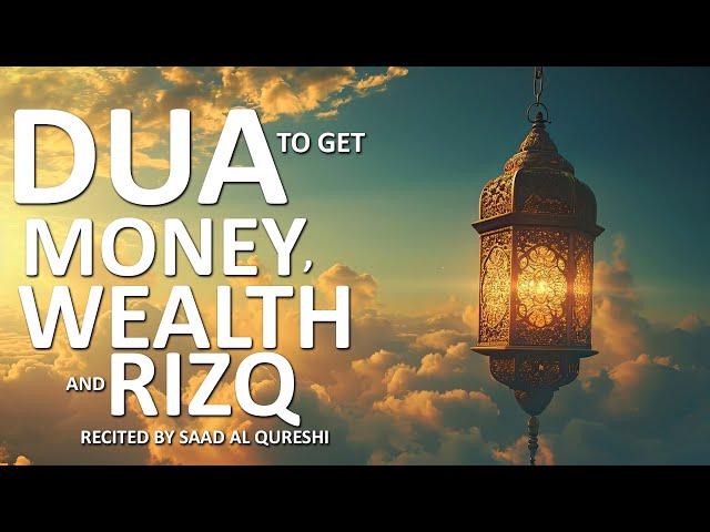 DUA TO HELP YOU AND GIVE VICTORY AND GIVE RIZQ, WEALTH & MAKE YOU RICH