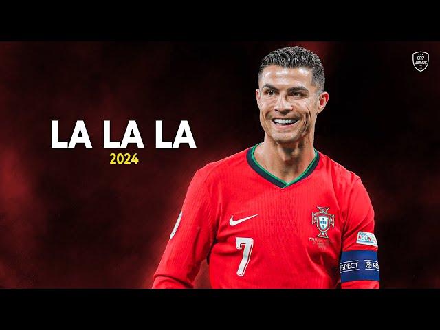 Cristiano Ronaldo 2024 ►  LA LA LA - Shakira ft. Carlinhos Brown • Skills & Goals | HD