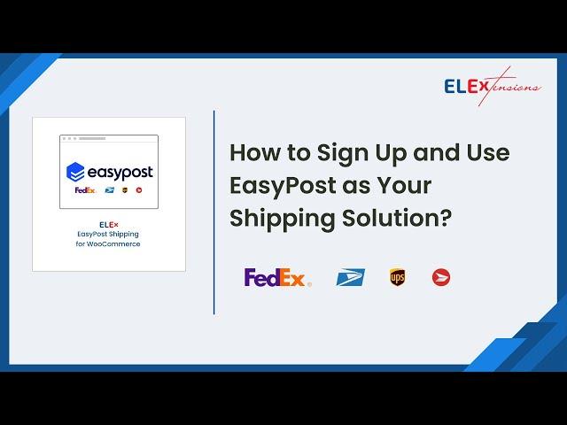 Learn how to effortlessly sign up and use EasyPost as your shipping solution for WooCommerce.