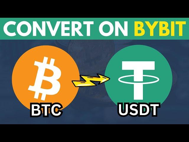 How to Convert BTC to USDT on Bybit Mobile App