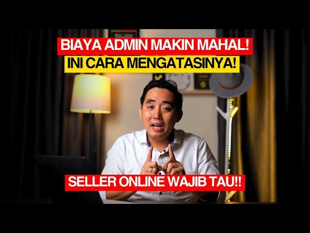 BIAYA ADMIN SHOPEE MAKIN MAHAL! INI CARA MENGATASINYA!