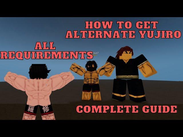 PROJECT BAKI 2 HOW TO GET ALTERNATE YUJIRO!! MEET ALL THE REQUIREMENTS!!