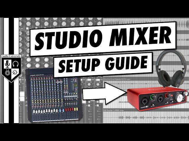 Connect A Mixer To An Audio Interface For Recording & Mixing