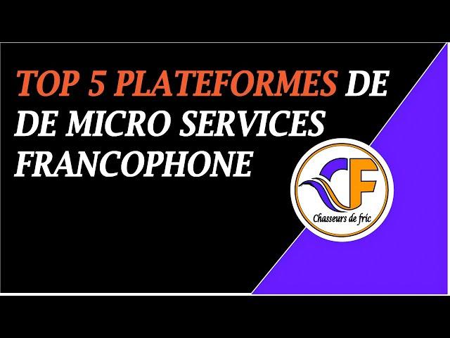 Top 5 plateforme pour gagner de l'argent avec des micro services