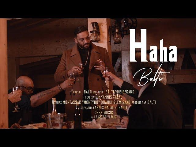 Balti - Haha (Official Music Video)