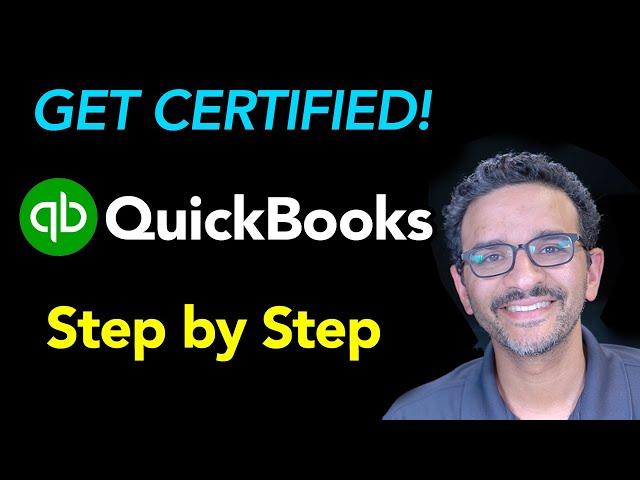 Get Certified in QuickBooks - FULL TUTORIAL