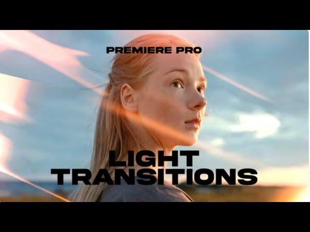 Light Transitions for Premiere Pro