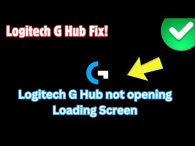 Fix Logitech G Hub Not Opening 2024 | Logitech G Hub Loading Screen