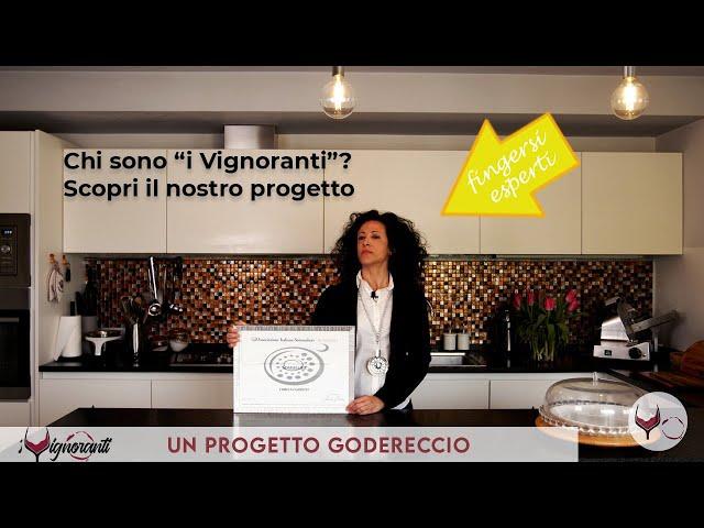 I Vignoranti - Un progetto godereccio